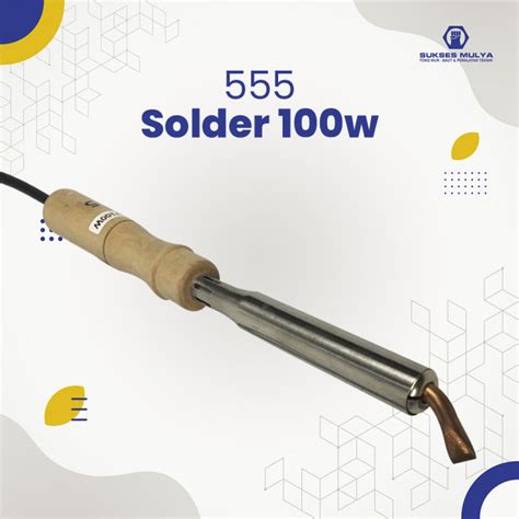 Solder Listrik 100 Watt 555 Alat Patri Soldering Iron Listrik Lazada