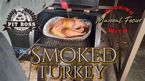 How To Smoke The Best Turkey This Holiday Try This Technique Pit