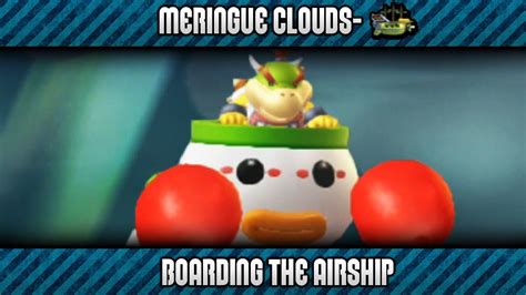 New Super Mario Bros U 100 Meringue Clouds Airship Boarding The