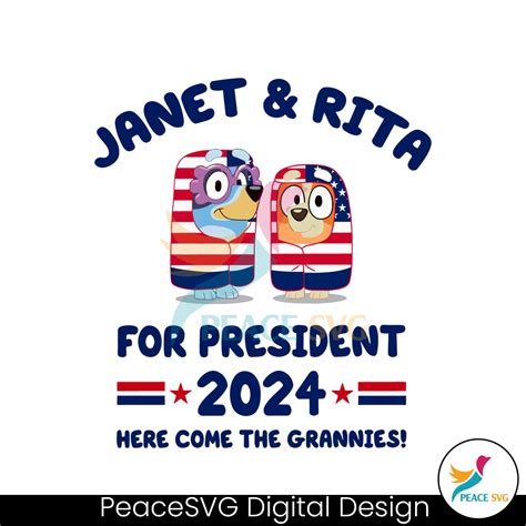 Funny Janet And Rita For President 2024 Election Svg Files For Cricut