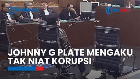 Johnny G Plate Mengaku Tak Niat Korupsi Proyek Bts Kominfo Youtube