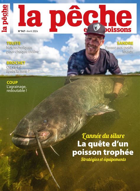 Gratuit les 1ères pages du n947 de La Pêche et les poissons avril