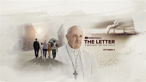 The Letter Il Film Con Papa Francesco Sulla Crisi Climatica Noi