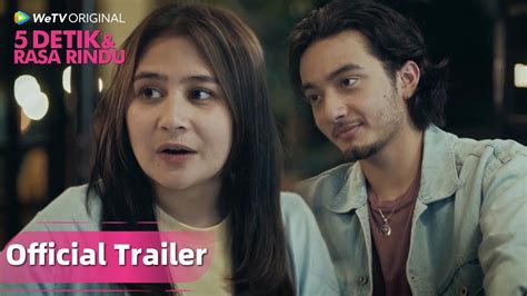 Official Trailer Wetv Original Detik Rasa Rindu Prilly