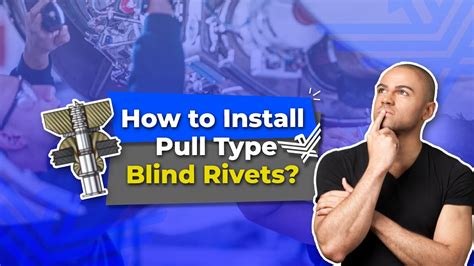 A Step By Step Guide To Effortlessly Install Pull Type Blind Rivets Youtube