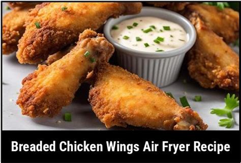 Breaded Chicken Wings Air Fryer Recipe: The Crispy Delight