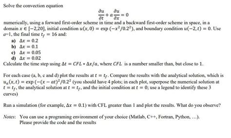 Solve the convection equation ∂t∂u+a∂x∂u=0 | Chegg.com