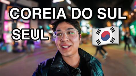 PRIMEIRAS IMPRESSÕES DA COREIA DO SUL YouTube