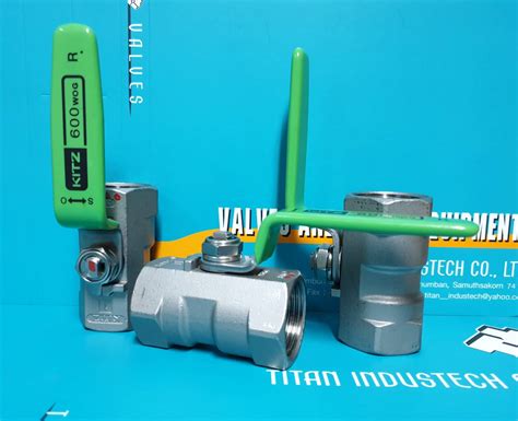 Kitz 1 Pc Ball Valve 600 Utkm Titan Industech Coltd Valves And