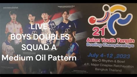 21th Asian Youth Tenpin Bowling Championships Boys Doubles Squad A