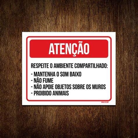 Placa Atenção Respeite Ambiente Compartilhado 18x23 Sinalizo Placa