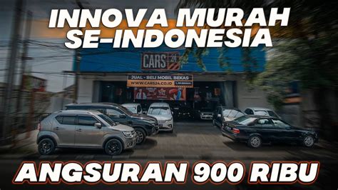 MOBKAS KIJANG INNOVA MURAH SE INDONESIA ANGSURAN HANYA 900 RIBU RUPIAH