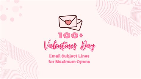 Captivating Valentines Day Email Subject Lines