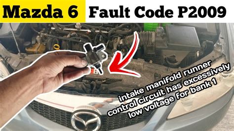 How To Fix Mazda P Intake Manifold Runner Control Circuit Low Bank