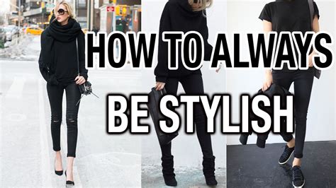 How To Always Be Stylish Youtube