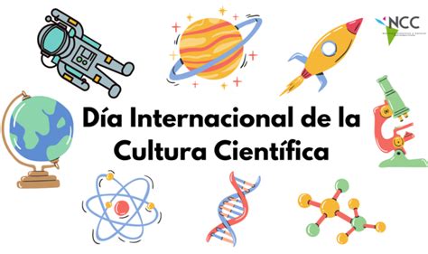 28 De Septiembre Día Internacional De La Cultura Científica