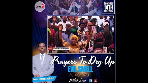 Prayers To Dry Up Evil Smell Pastor Ladejola Abiodun Youtube