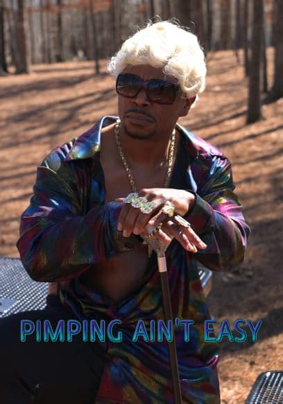 Watch Pimping Ain T Easy Free Movies Tubi