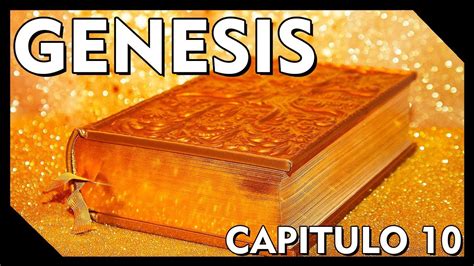 G Nesis Cap Tulo Biblia Hablada Biblia Reina Valera Youtube