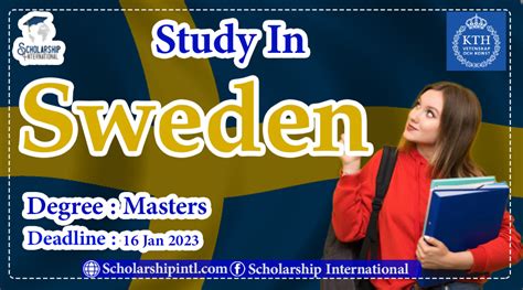 Sweden Scholarship Kth Scholarship Scholarship International