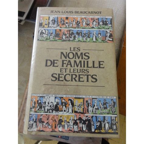 Les Noms De Famille Et Leurs Secrets