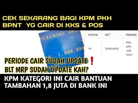 Cek Sekarang Bagi Kpm Pkh Bpnt Baik Yg Cair Di Kks Pos Kpm Gol Ini