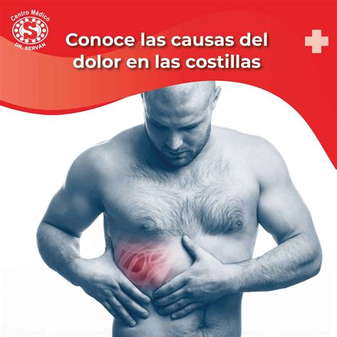 Conoce Las Causas Del Dolor En Las Costillas Centro M Dico Dr Serv N