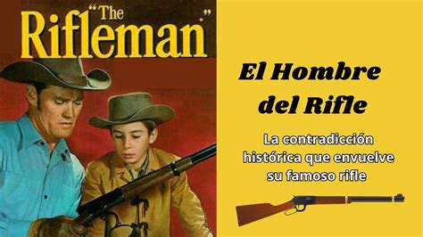 El Hombre Del Rifle The Rifleman1958 1963 Serie Retro Protagonizada Por Chuck Connors Y Su