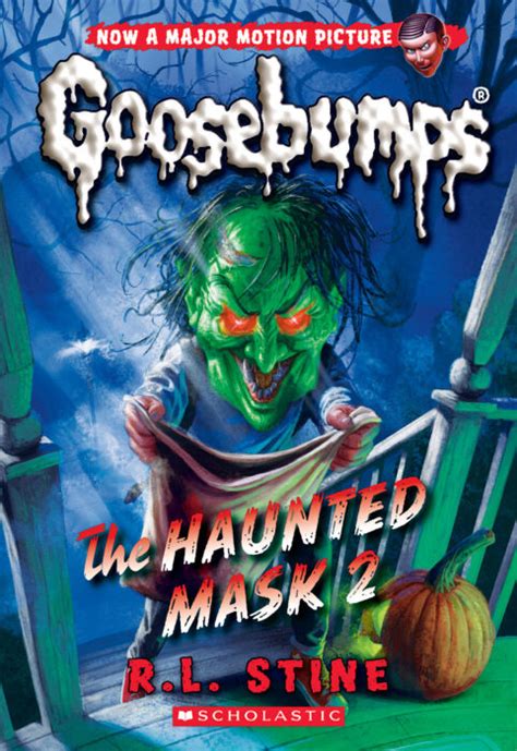 Goosebumps The Haunted Mask 2 By R L Stine