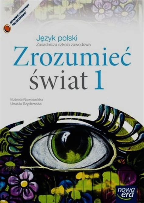 Zrozumie Wiat J Zyk Polski Podr Cznik Klasa Zasadnicza Szko A