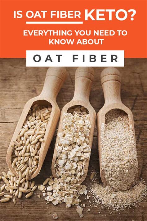 Is Oat Fiber Keto Everything You Need To Know About Oat Fiber Low