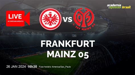 FRANKFURT X MAINZ 05 AO VIVO ALEMANHA BUNDESLIGA RODADA 19