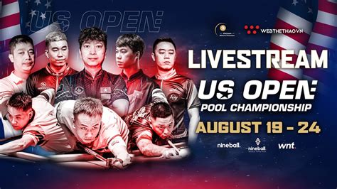 TRỰC TIẾP Lường Đức Thiện vs Albin Ouschan Giải billiards US Open