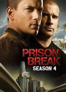 Prison Break Season 4 TV Series (2008) | Release Date, Review, Cast ...