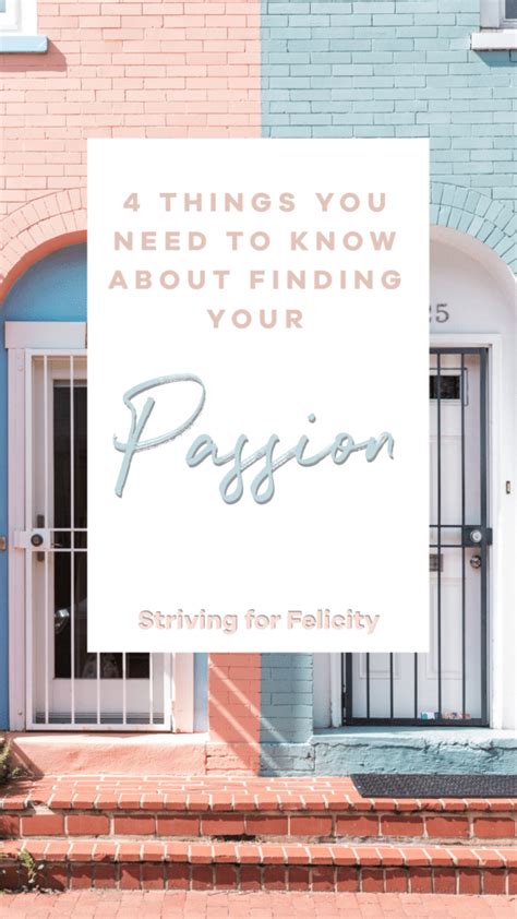 4 Things You Need To Know About Finding Your Passion