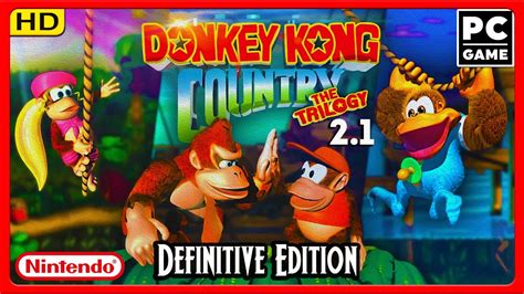 Donkey Kong Country The Trilogy V Definitive Edition Gameplay Pc