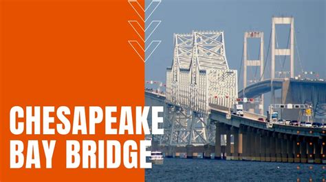 Chesapeake Bay Bridge Year Built Length And History Youtube