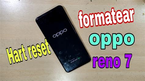 C Mo Formatear Un Oppo Reno Hart Reset Oppo Reno Resetear Oppo Reno