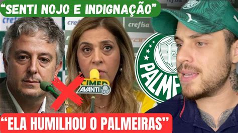 PAULO NOBRE E MANCHA ALVI VERDE DETONARAM LEILA PEREIRA YouTube