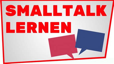 SMALLTALK Lernen Erfolgreiche Smalltalk Themen Und Tipps German