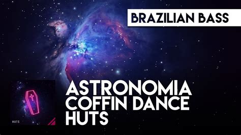 Vicetone Tony Igy Astronomia Huts Cover [coffin Dance] Youtube