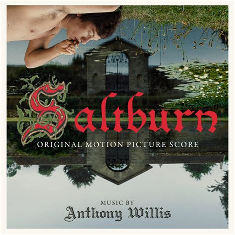 Saltburn Original Motion Picture Score Album By Anthony Willis