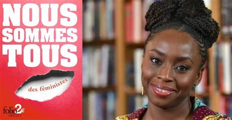 Nous Sommes Tous Des F Ministes De Chimamanda Ngozi Adichie Missives