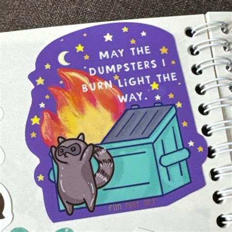 Raccoon Let The Dumpsters I Burn Light The Way Magnet Refrigerator Meme