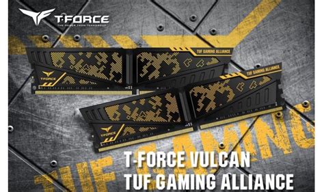 Team T Force Vulcan Tuf Gaming Alliance Gb X Gb Mhz Cl Ddr