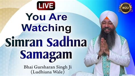 LIVE Simran Sadhna Samagam 21 02 24 Bhai Gursharan Singh Ji