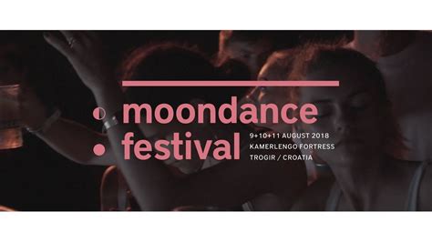 Moondance Festival 2018 Official Aftermovie Youtube