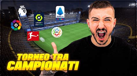 Ho Creato Un Super Torneo Tra I Top Campionati Su Fifa Youtube