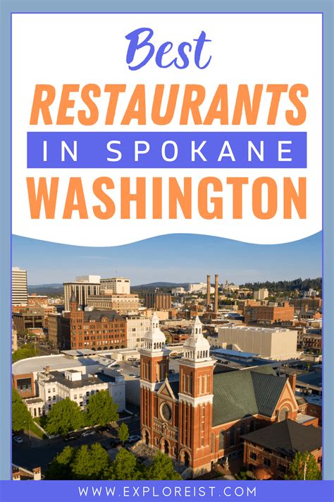 20 Best Restaurants In Spokane Wa 2022 Updated Spokane Washington