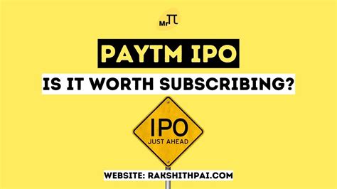 Paytm Ipo Is It Worth Subscribing